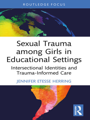 cover image of Sexual Trauma among Girls in Educational Settings